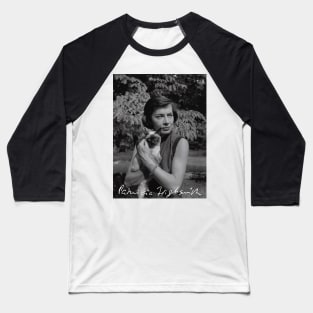 PATRICIA HIGHSMIT Baseball T-Shirt